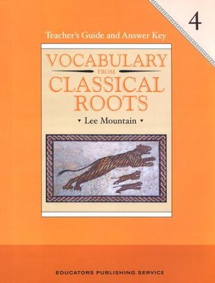 Vocabulary from Classical Roots Teacher's Guide and Answer Key 4