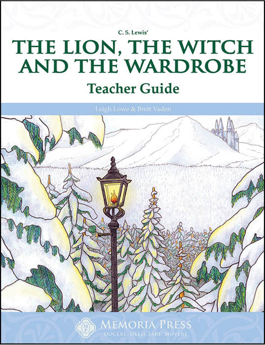 The Lion, The Witch, and The Wardrobe Teacher Guide