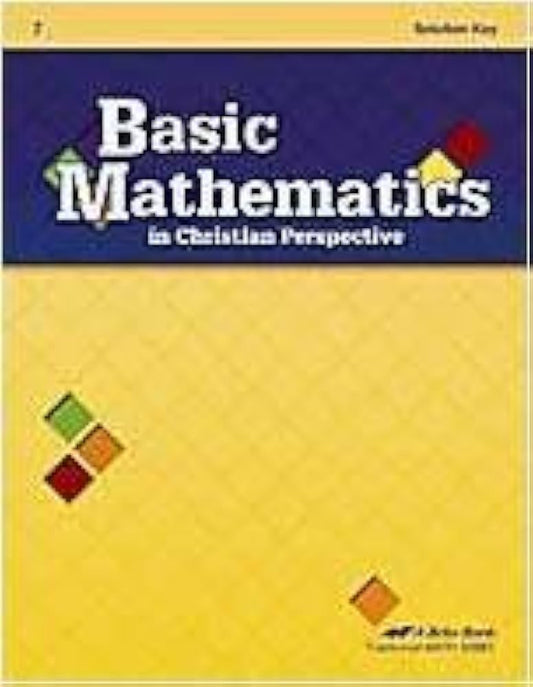 Basic Mathematics in Christian Perspective Solution Key