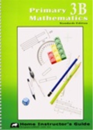 Primary Mathematics 3B Standards Edition Home Instructor's Guide ...