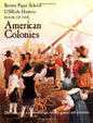 Brown Paper School Book of the American Colonies