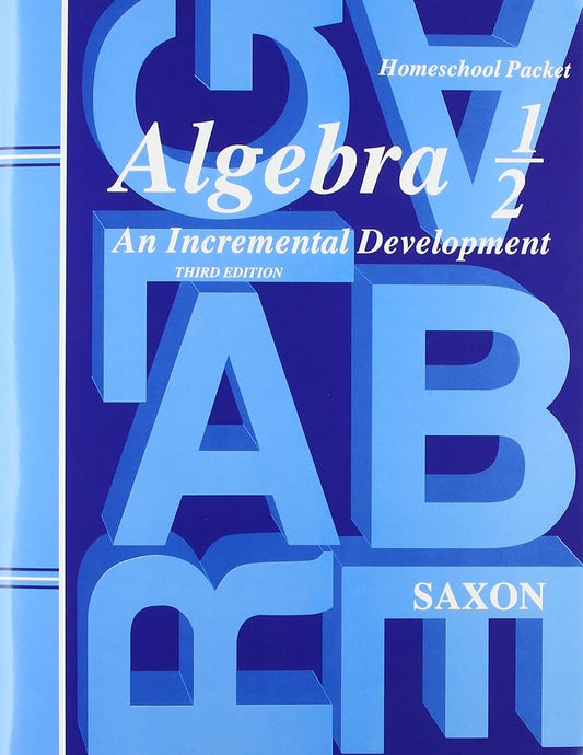 Saxon Algebra 1/2 Homeschool Packet, 3rd Edition
