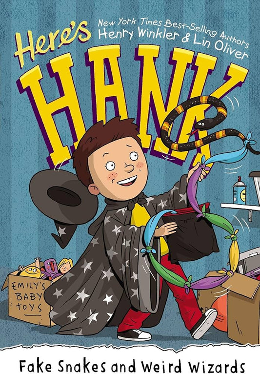 Here's Hank Fake Snakes and Weird Wizards