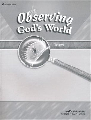 Observing God's World Tests