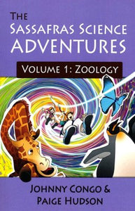 The Sassafras Science Adventures Volume 1 Zoology