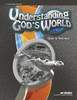 Abeka Understanding God's World Quiz & Test Key