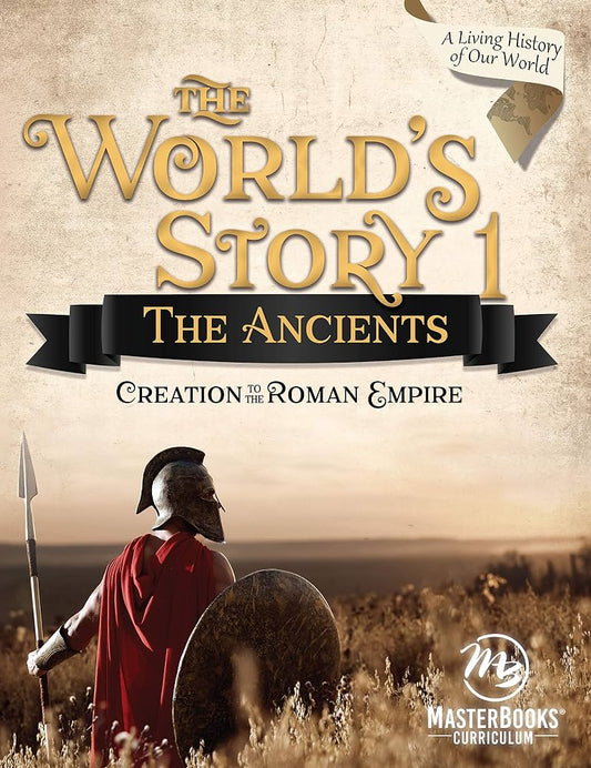 The World's Story 1 The Ancients Student Textbook