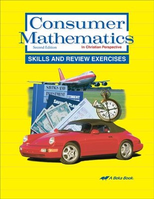 Abeka Consumer Mathematics Skills and Review Exercises