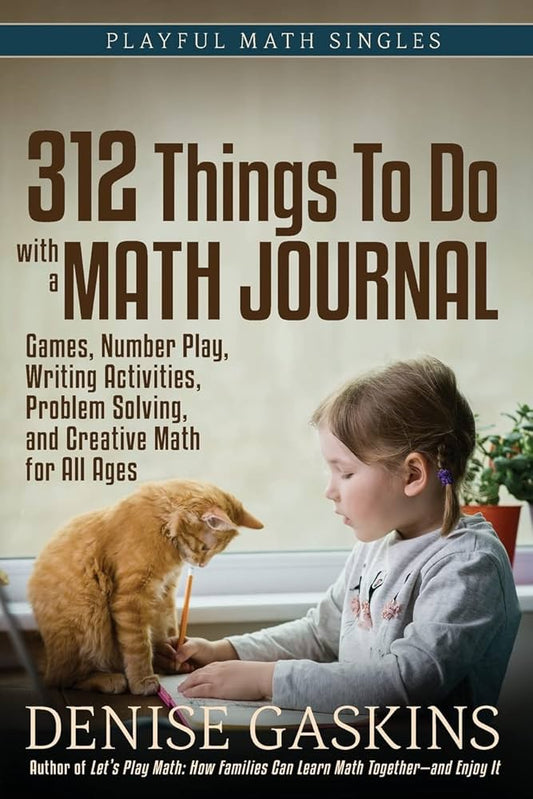 312 Things to do with a Math Journal