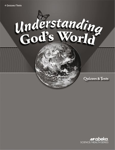 Understanding God's World Quizzes and Tests
