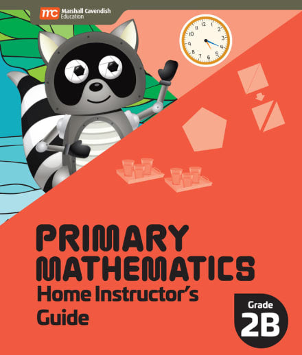 Primary Mathematics Home Instructor's Guide Grade 2B
