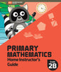 Primary Mathematics Home Instructor's Guide Grade 2B