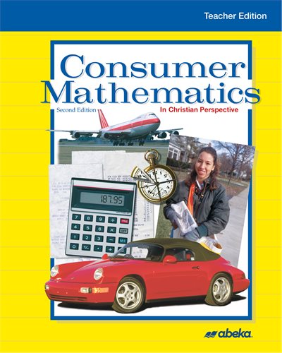 Consumer Mathematics 2nd Edition, Teacher Edition