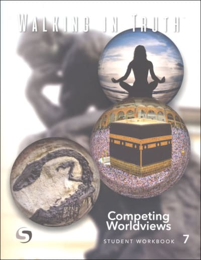 Walking In Truth Competing Worldviews Student Workbook 7