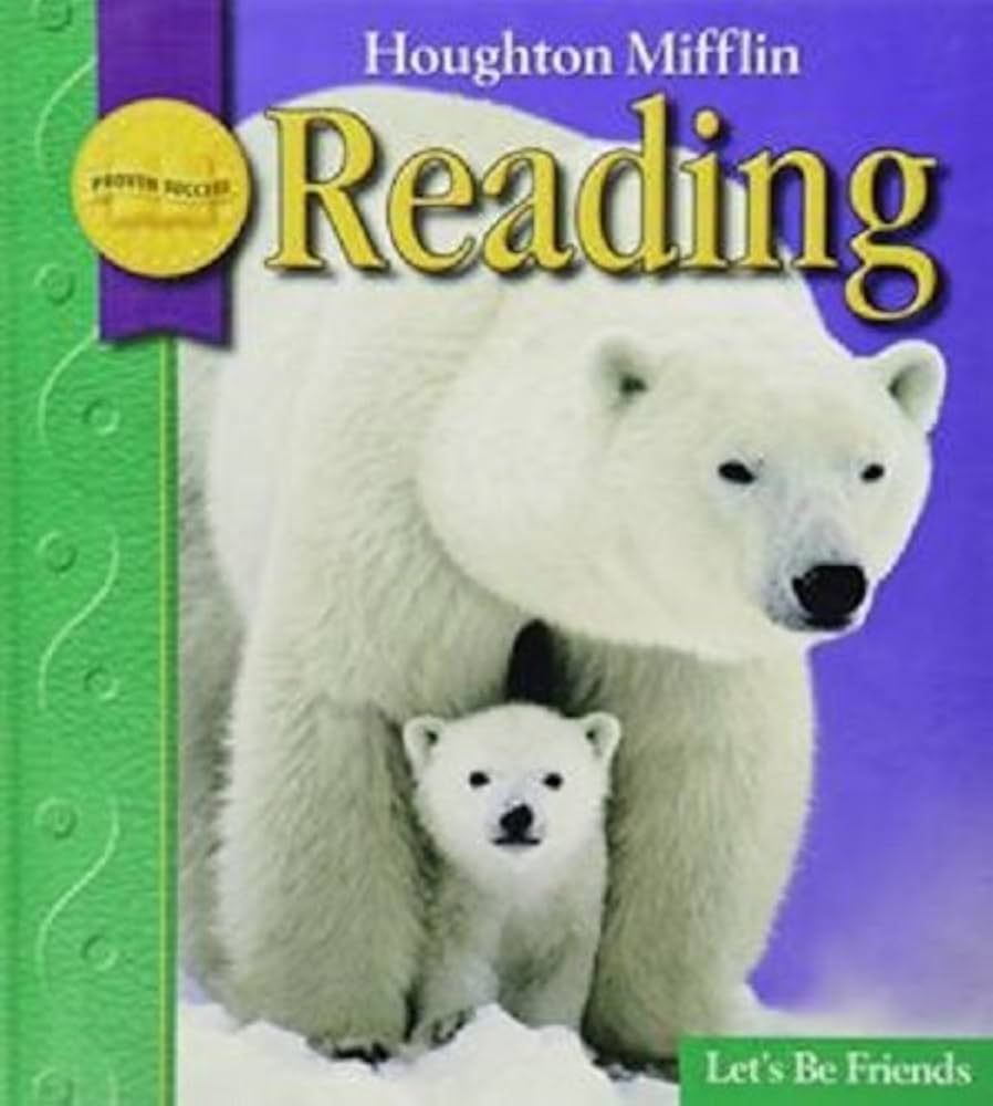 Houghton Mifflin Reading 1.2 Let's Be Friends