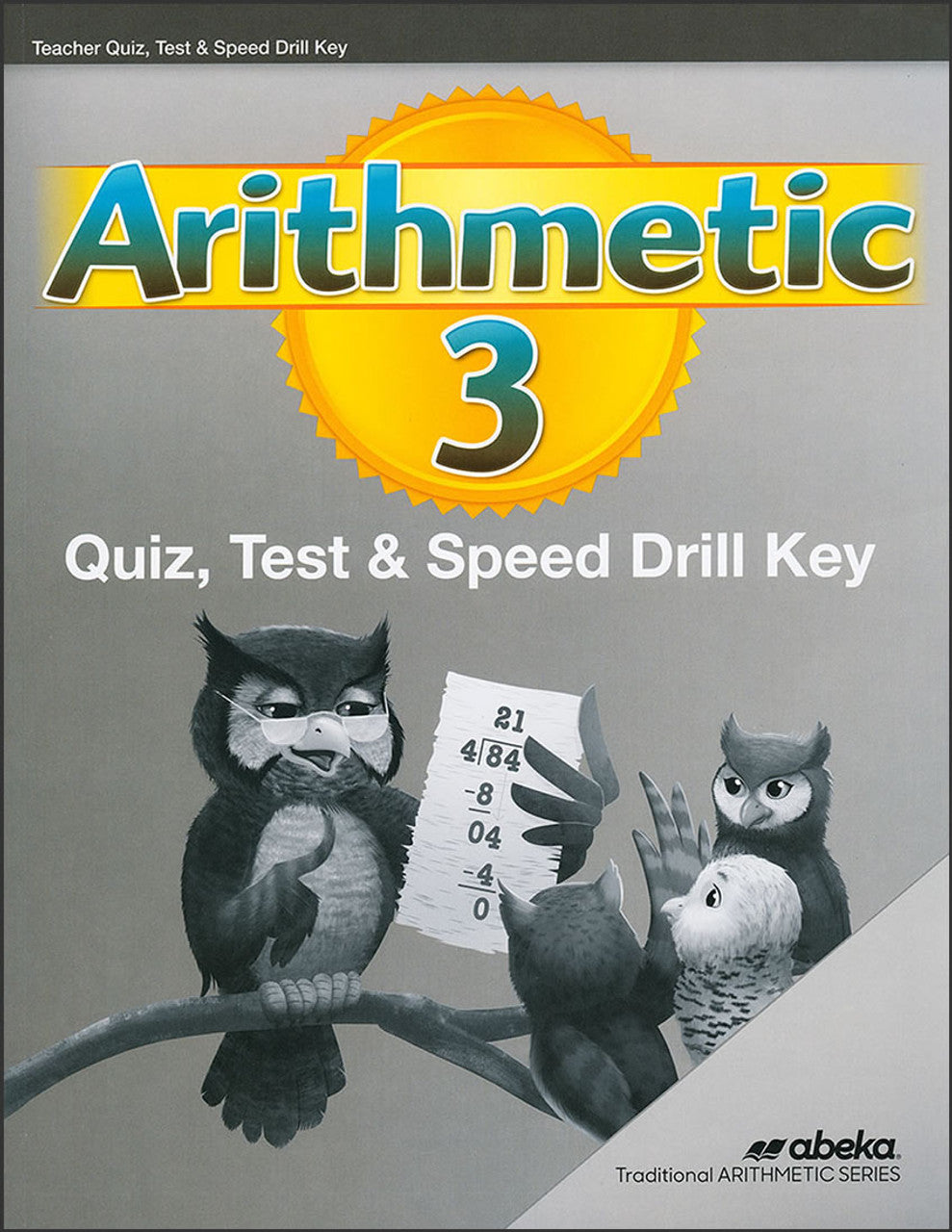 Arithmetic 3 Quiz, Test & Speed Driil Key