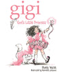 Gigi God's Little Princess