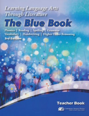 Learning Language Arts Through Literature The Blue Book Teacher Book