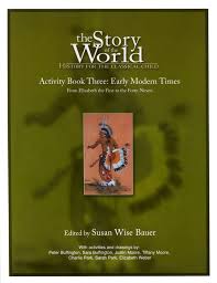 the Story of the World Activity Book Three