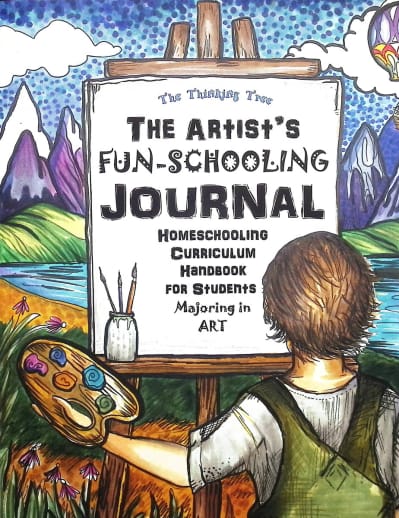 The Thinking Tree The Artist's Fun-Schooling Journal