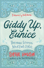Giddy Up, Eunice