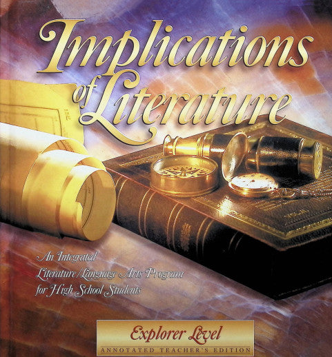 Implications of Literature Explorer Level Annotated Teacher's Edition
