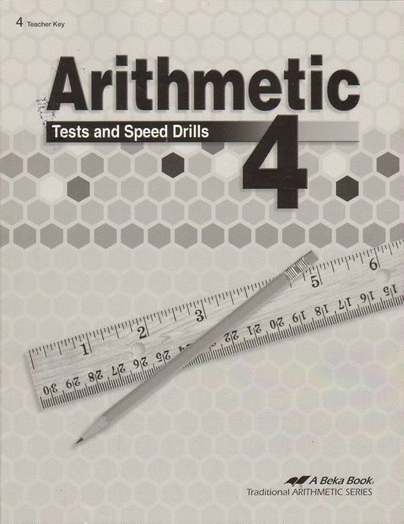 Arithmetic 4 Tests and Speed Drills Teacher Key