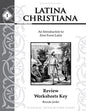 Latina Christiana Review Worksheets Key 2nd Ed.