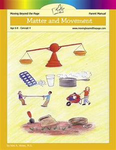 Moving Beyond the Page: Matter and Movement (Parent Manual)