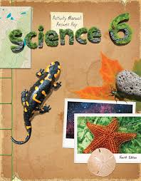 Science 6 Activity Manual Answer Key, 4th Edition