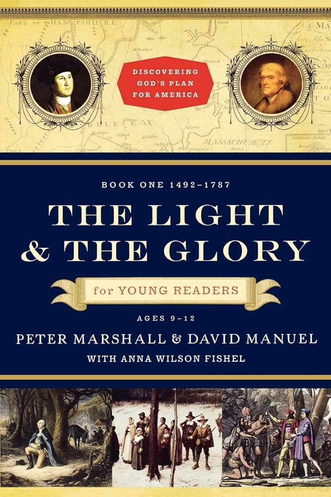 The Light & The Glory Book One