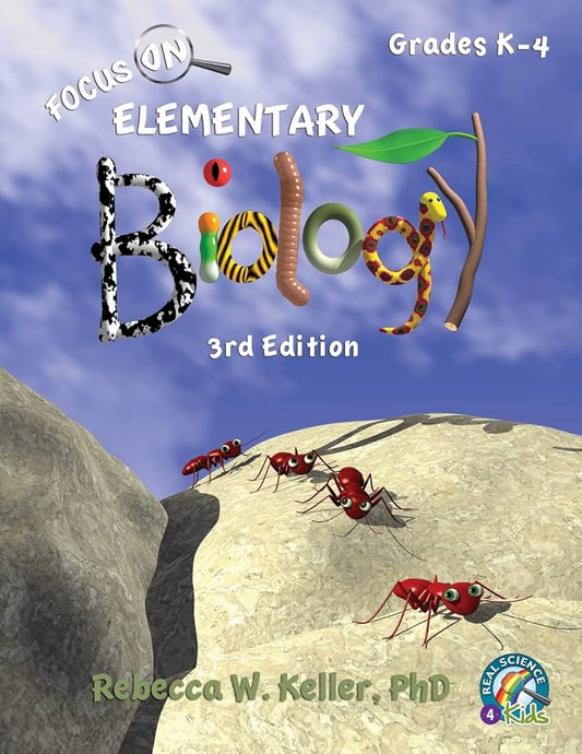 Focus on Elementary Biology Grades K-4, 3rd Edition