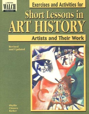 Short Lessons in Art History Artists and Their Work