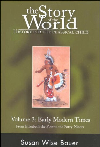Story of the World Vol. 3: Early Modern Times