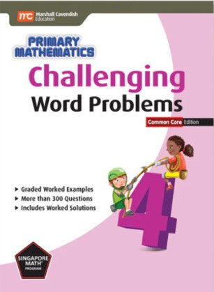Primary Mathematics Challenging Word Problems 4