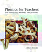 Phonics for Teachers Self-Instruction, Methods, and Activities 2nd Edition