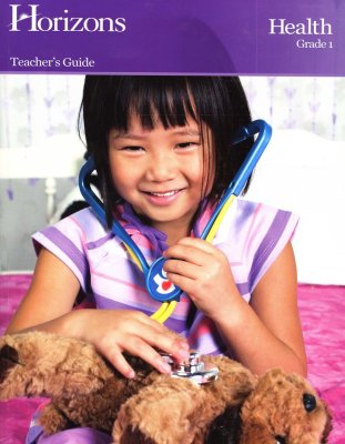 Horizons Health Grade 1 Teacher's Guide