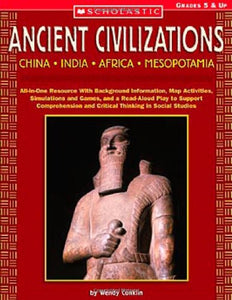 Ancient Civilizations - China, India, Africa, Mesopotamia
