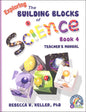Exploring the Building Blocks of Science Book 4 Teacher's Manual