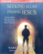 Seeking Allah, Finding Jesus Study Guide