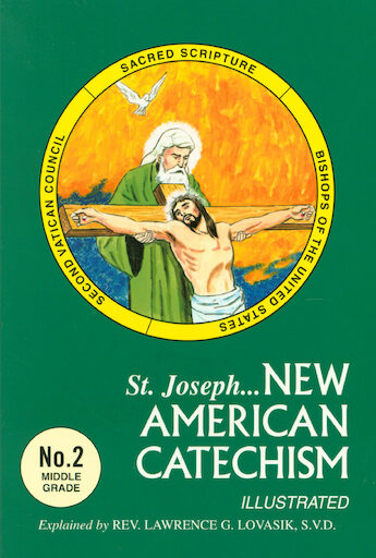 St Joseph...New American Catechism No. 2 Expanded Edition