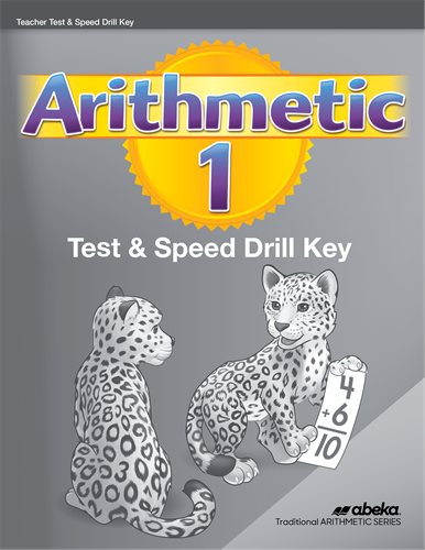 Arithmetic 1 Test and Speed Drill Key – Homeschool Potpourri