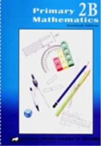 Primary Mathematics 2B Home Instructor's Guide