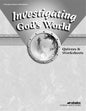 Investigating God's World Student Quizzes and Worksheets