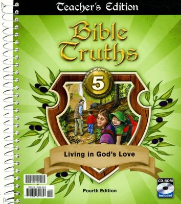 Bible Truths 5 Teacher's Edition
