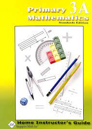 Primary Mathematics 3A Home Instructor's Guide