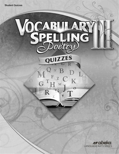Vocabulary, Spelling, Poetry III Quizzes