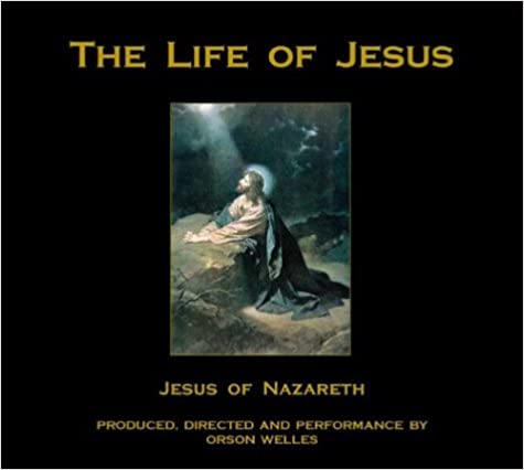 The Life of Jesus
