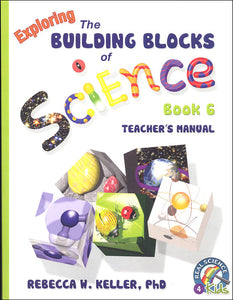Exploring The Building Blocks of Science Book 6 Teacher's Manual