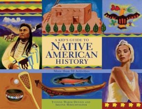 A Kid's Guidew To Native American History